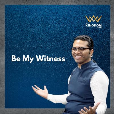 Be My Witness