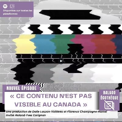 « Ce contenu n'est pas visible au Canada », une crise des médias? - Saison 2 épisode 9 « Ce contenu n'est pas visible au Canada », une crise des médias? - Saison 2 épisode 9