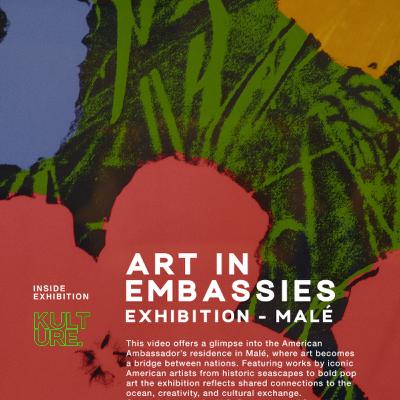 Kulture Inside : Art in American Ambassador’s residence in Malé - Embassies Exhibition - Malé