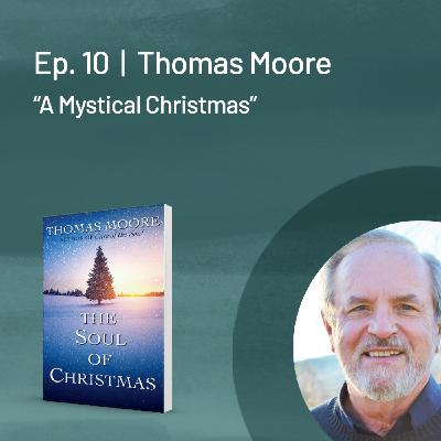 Thomas Moore — A Mystical Christmas