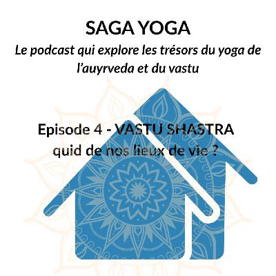 VASTU SHASTRA - C'est quoi ?