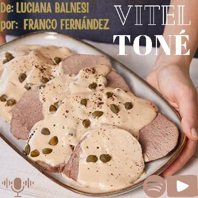 "VITEL TONÉ" de Luciana Balnesi por Franco Fernández