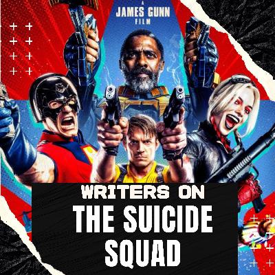 Writers On: The Suicide Squad {Spoilers}