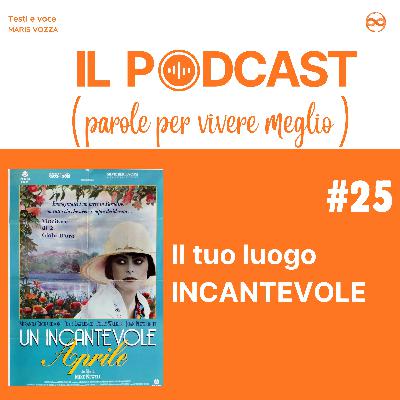 Avere un luogo che ti rende felice