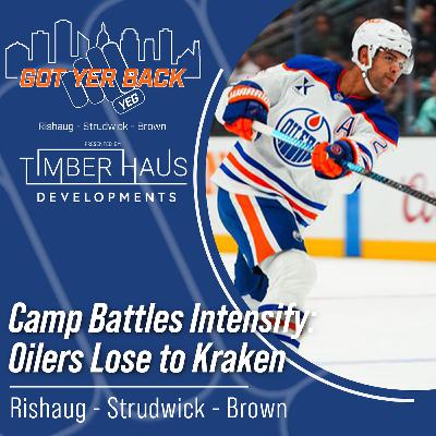 Camp Battles Intensify: Oilers Lose to Kraken