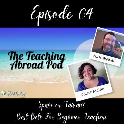 Spain or Taiwan? Best Bets for Beginner Teachers