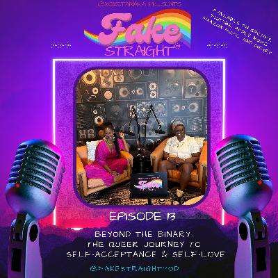 S1 E13 Beyond the Binary: The Queer Journey to Self-Acceptance & Self-Love