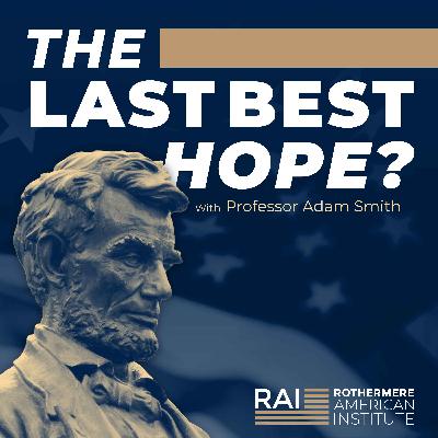 Why the Gettysburg Address Matters, Part 2