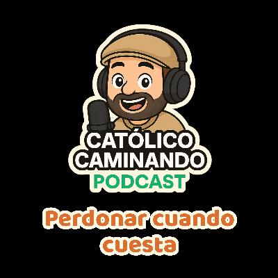 Ep. 5 – Perdonar cuando cuesta: el desafío de soltar el rencor