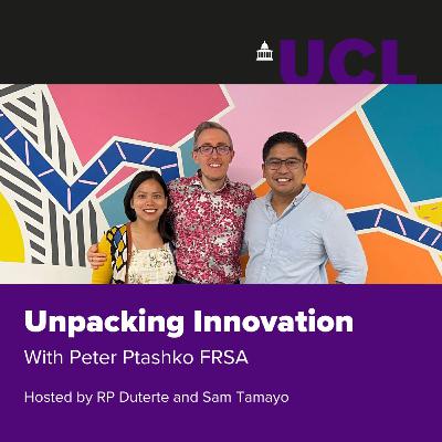 TPaB E3: Unpacking Innovation by Co-Hosts Rp & Sam