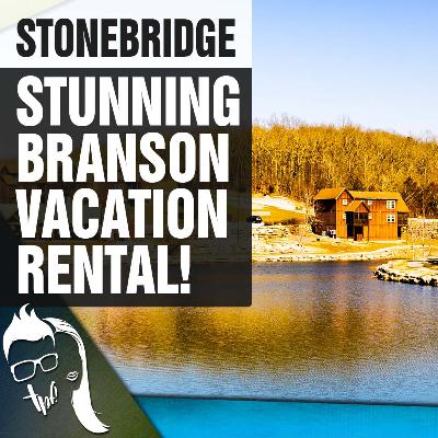 Unforgettable Lodging in Branson Missouri! | Stonebridge