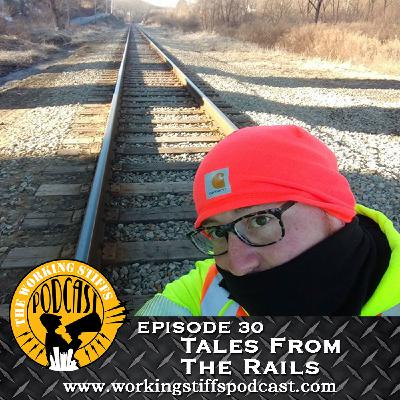 Episode 30: Tales From The Rails