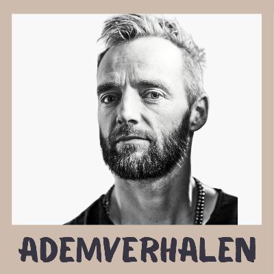 Karsten Kroon - Bereidheid om er vol voor te gaan | Ademverhalen #5