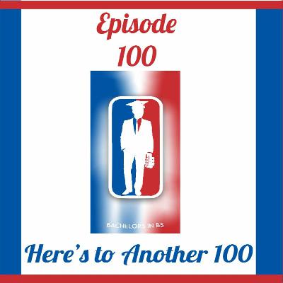Episode 100 - Best of Bachelors in BS Episode 100 - Best of Bachelors in BS