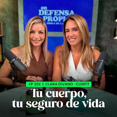 TU CUERPO, TU SEGURO de VIDA con Clara Divano CusiFit | En Defensa Propia | Erika de la Vega