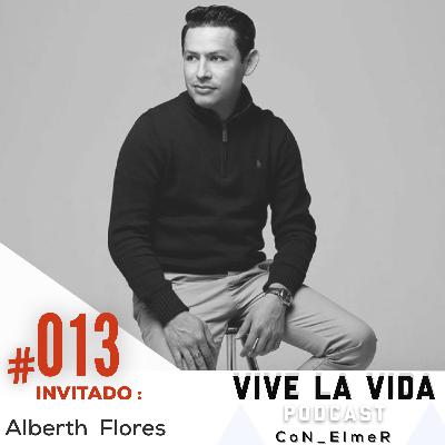 #13) Alberth Flores_ Una actitud emprendedora