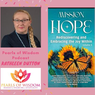 Pearls of Wisdom podcast interview for Mission Hope Series Kathleen Dutton