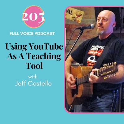 205 | Using YouTube As A Teaching Tool With Jeff Costello