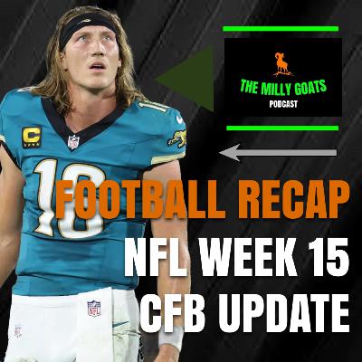 Bills Epic Comeback, Chiefs Eliminated, NFL Week 15, & Navy Wins