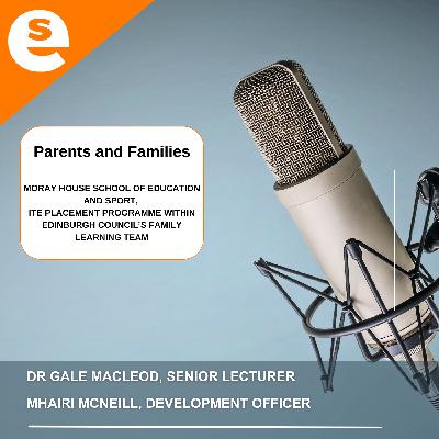 Moray House School of Education and Sport, ITE Placement Programme within Edinburgh Council’s Family Learning Team