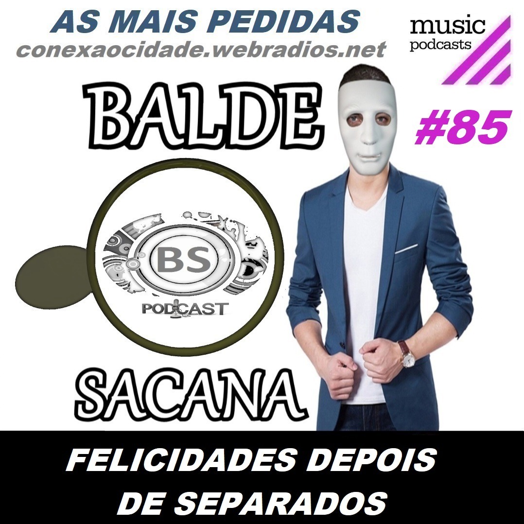Balde Sacana Podcast