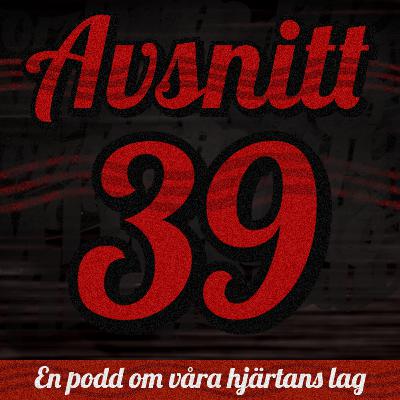 39: Återstarten Malmö inte behövde