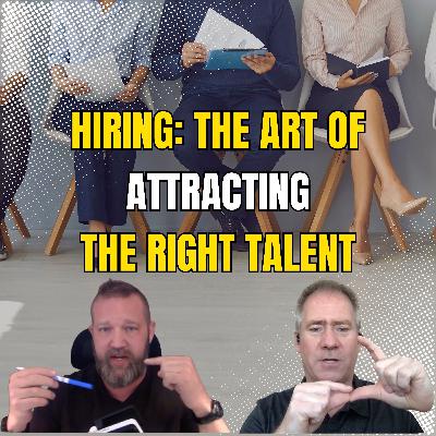 Hiring: The Art Of Attracting The Right Talent in 2026