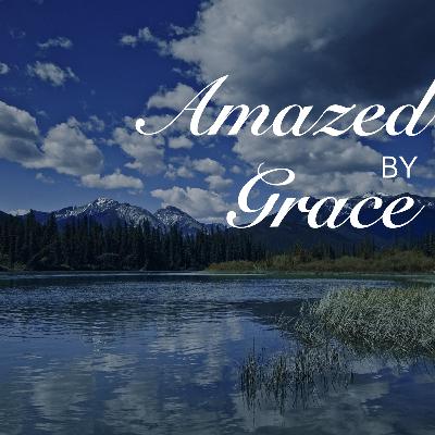 Amazed By Grace:  Others Amazed By Grace:  Others