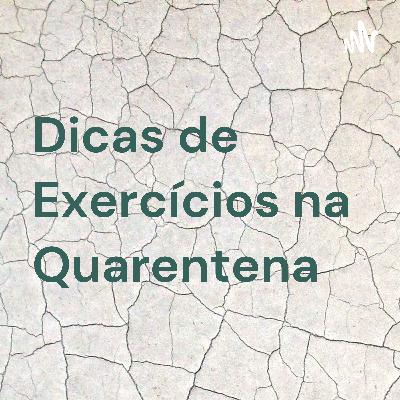 Dicas de Exercícios na Quarentena, por Isabela Velásquez.