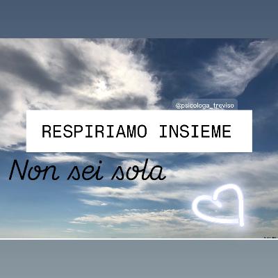 Respiriamo Insieme - Non Sei Sola