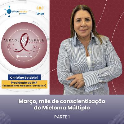 VideoCast - Onconecta Eurofarma - Entrevista a Christine Battistini - Parte 1