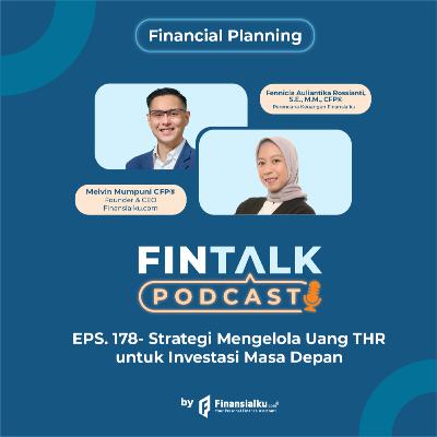 EPS. 178 - Strategi Mengelola Uang THR untuk Investasi Masa Depan