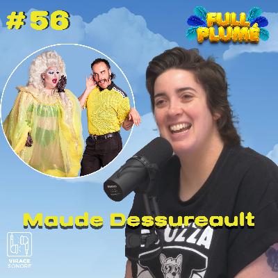 Épisode 56 : Maude Dessureault replume le vieux Quebec