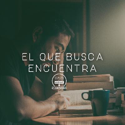 El que busca encuentra