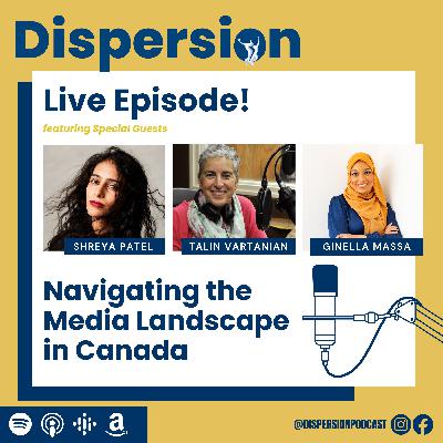 Dispersion Live Event: Navigating the Media Landscape in Canada