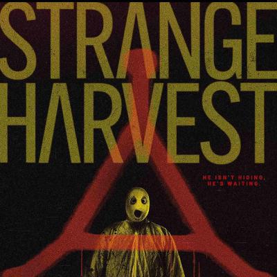 Strange Harvest Review — Episode 311