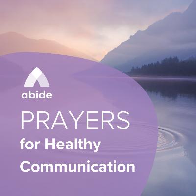 Prayers For Healthy Communication Prayers For Healthy Communication