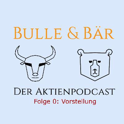Folge 0: Vorstellung Folge 0: Vorstellung