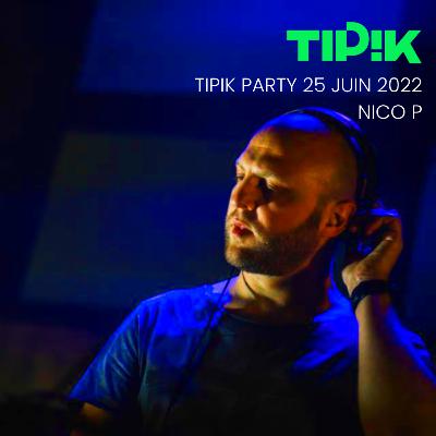 Nico P @ Tipik Party - 25-06-2022 Nico P @ Tipik Party - 25-06-2022