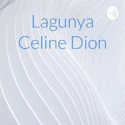Lagunya Celine Dion (Trailer)