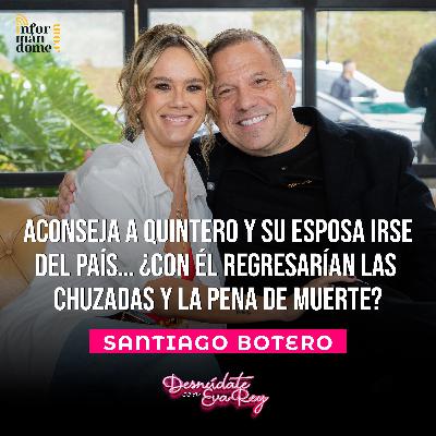 Santiago Botero | Desnúdate con Eva Rey. Santiago Botero | Desnúdate con Eva Rey.