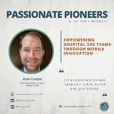 Empowering Hospital EVS Teams Through Mobile Innovation with Allen Cooper
