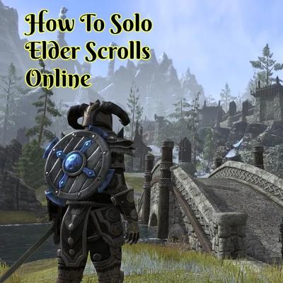 How To Solo Elder Scrolls Online - Legends Rise: An Elder Scrolls Online