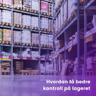 83. Hvordan få bedre kontroll på lageret