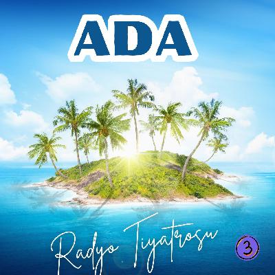 ADA .3. Bölüm ADA .3. Bölüm