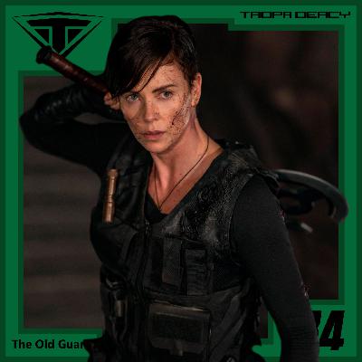 134 - The Old Guard 134 - The Old Guard