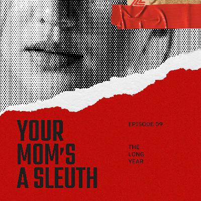 Episode 9 - The Long Year