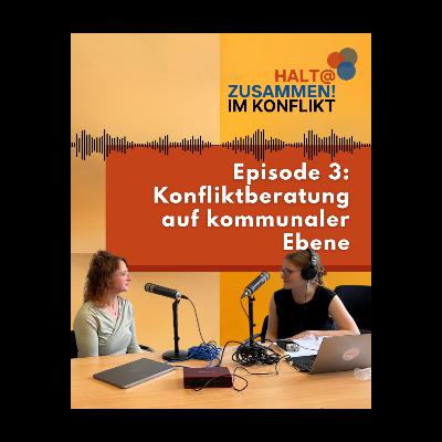 Konfliktbearbeitung auf kommunaler Ebene Konfliktbearbeitung auf kommunaler Ebene