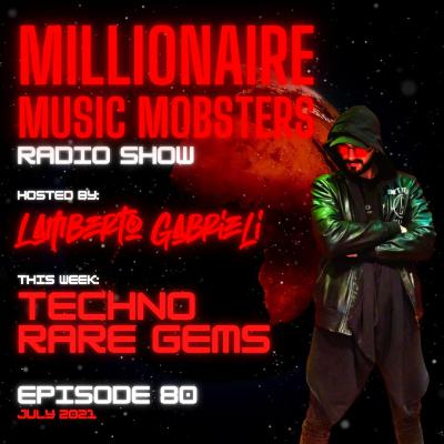 *MMM080* TECHNO RARE GEMS MIX BY LAMBERTO GABRIELI JUL. 2021 *MMM080* TECHNO RARE GEMS MIX BY LAMBERTO GABRIELI JUL. 2021