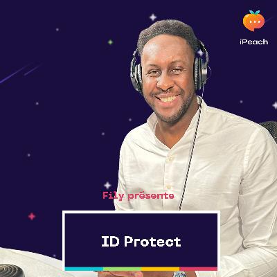 Protéger son identité à l’ère du numérique avec Fily KANTE, CEO d’ID Protect Protéger son identité à l’ère du numérique avec Fily KANTE, CEO d’ID Protect